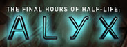 Half Life Alyx Final Hours Free Download Free Download