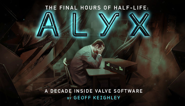 Half life alyx final hours что это