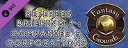 Fantasy Grounds - Referee's Briefing 1: Companies & Corporations