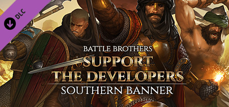 Battle Brothers - Support the Developers & Southern Banner