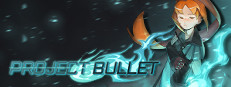 Project Bullet