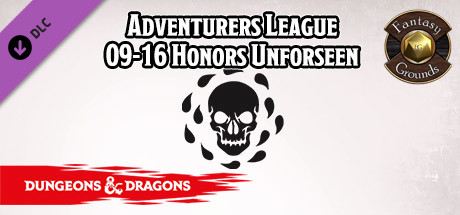 Fantasy Grounds - D&D Adventurers League 09-16 Honors Unforseen banner image