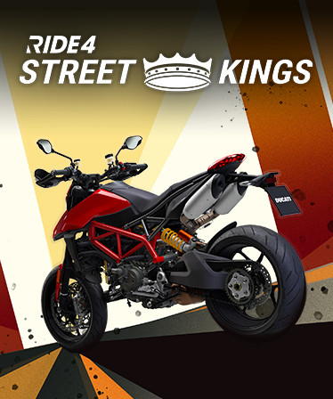 RIDE 4 - Street Kings