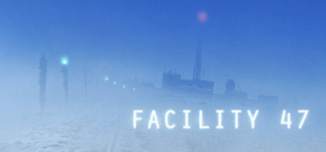 Facility 47 Cover Image