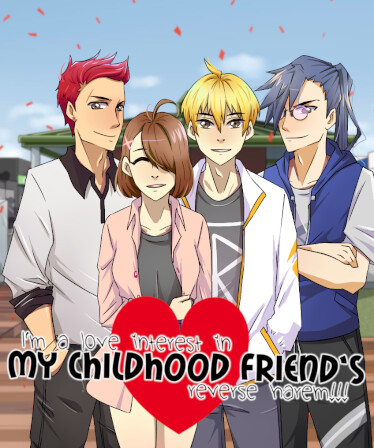 I'm a love interest in my childhood friend's reverse harem!!!