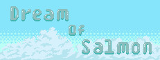 Dream Of Salmon