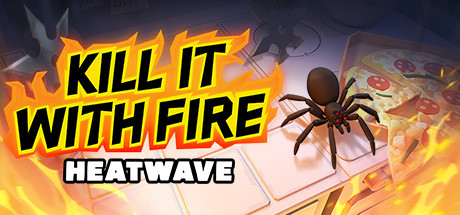 Kill It With Fire: HEATWAVE Cover Image