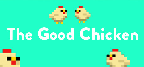 The Good Chicken Cover Image
