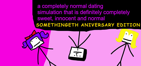 a completely normal dating simulation that is definitely completely sweet, innnocent and normal: SOMETHINGETH ANIVERSARY EDITION Cover Image