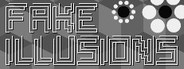 Fake Illusions
