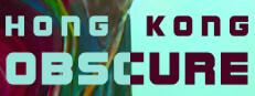 Hong Kong Obscure