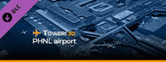 Tower!3D - PHNL airport