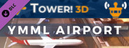 Tower!3D - YMML airport