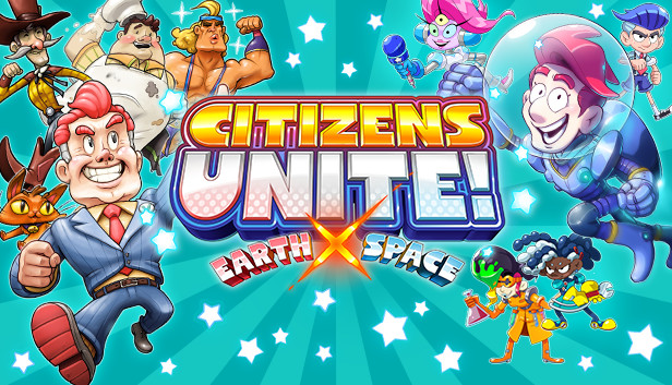 Citizens Unite!: Earth x Space on Steam