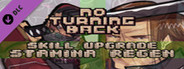 No Turning Back - Skill Upgrade - Stamina Regeneration
