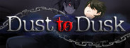 Dust to Dusk
