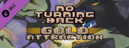 No Turning Back - Skill Upgrade - Gold Attraction