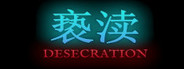 Desecration~褻渎