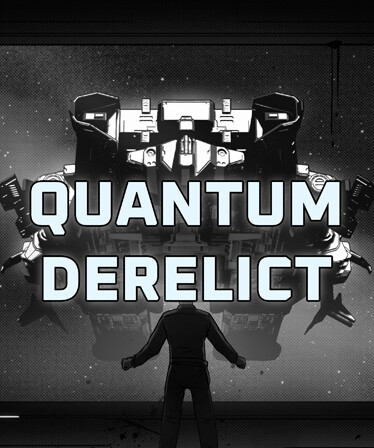 Quantum Derelict