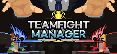 Teamfight Manager Free Download