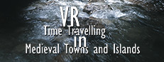 VR Time Travelling in Medieval Towns and Islands: Magellan's Life in ancient Europe, the Great Exploration Age, and A.D.1500 Time Machine