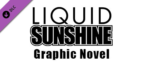 Liquid Sunshine - Graphic Novel (PDF/CBR) banner image