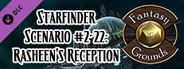 Fantasy Grounds - Starfinder RPG - Starfinder Society Scenario #2-22: Rasheen's Reception