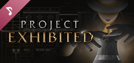 Project Exhibited Soundtrack banner image