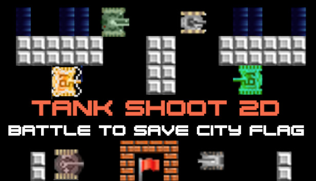 Tank Shoot 2D - Battle to save City Flag on Steam