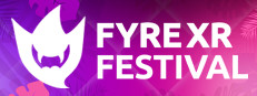 FyreXR Festival