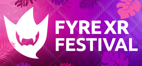 FyreXR Festival Cover Image