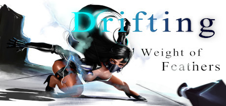 ?Drifting : Weight of Feathers? Free Download
