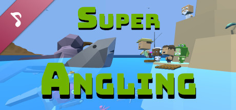 Super Angling Soundtrack