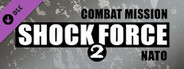 Combat Mission Shock Force 2: NATO Forces
