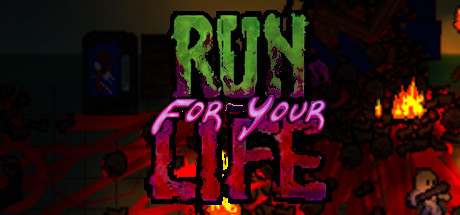 Run For Your Life on Steam