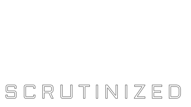 Scrutinized