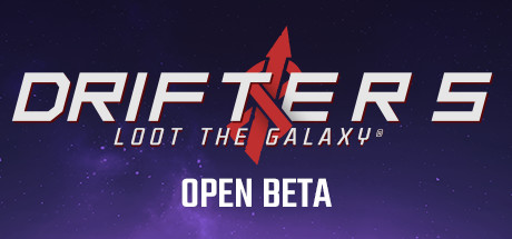 Drifters Loot the Galaxy - Beta banner