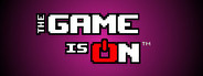 The Game is ON