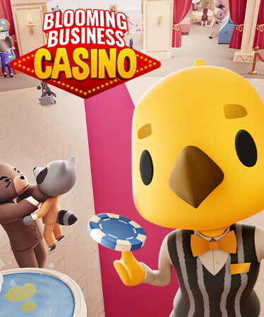 Blooming Business: Casino