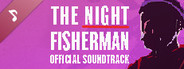 The Night Fisherman Soundtrack