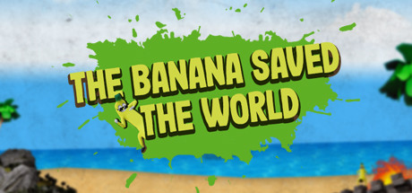 Image for The Banana Saved The World