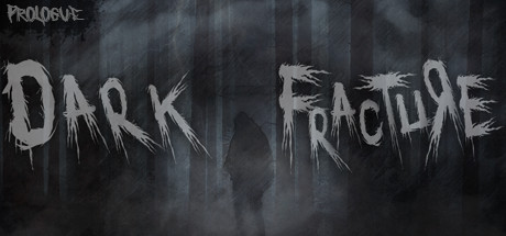 Dark Fracture: Prologue Cover Image