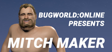 BUGWORLD:ONLINE PRESENTS MITCH MAKER steam charts