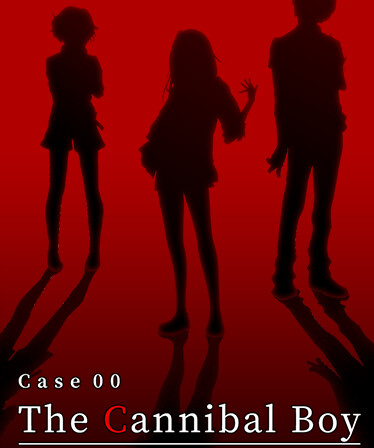 Case 00: The Cannibal Boy
