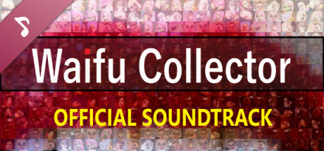 Waifu Collector Official Soundtrack banner image