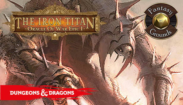 Fantasy Grounds D D Adventurers League Eb Ep 01 The Iron Titan On Steam Fantasy Grounds D D Adventurers League Eb Ep 01 The Iron Titan On Steam