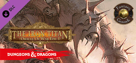 Fantasy Grounds - D&D Adventurers League EB-EP-01 The Iron Titan banner image