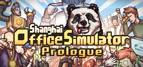 Shanghai Office Simulator: Prologue Cover Image