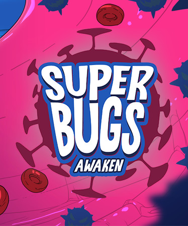 Superbugs: Awaken