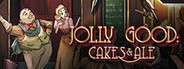 Jolly Good: Cakes and Ale